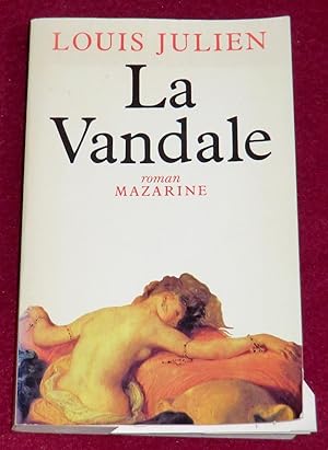 Bild des Verkufers fr LA VANDALE - Roman zum Verkauf von LE BOUQUINISTE