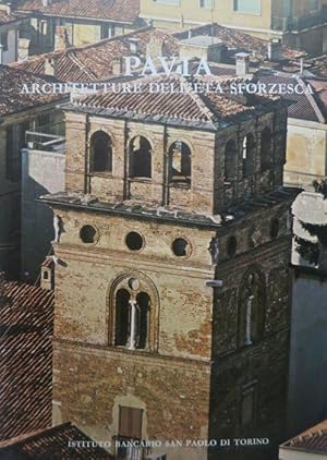 Imagen del vendedor de Pavia, architetture dell'et sforzesca. a la venta por Studio Bibliografico Adige