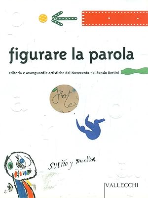 Bild des Verkufers fr Figurare la parola zum Verkauf von Librodifaccia
