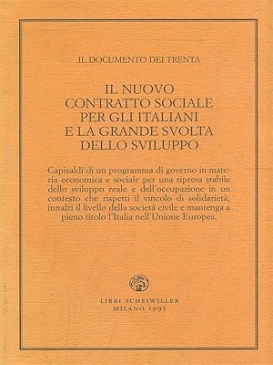 Bild des Verkufers fr Il nuovo contratto sociale per gli italiani e la grande svolta dello sviluppo zum Verkauf von Librodifaccia