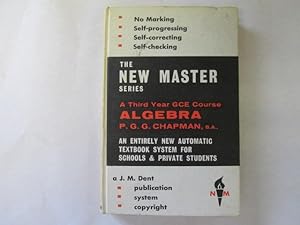 Image du vendeur pour Algebra. Third Year G.C.E. Course (New master series.) mis en vente par Goldstone Rare Books