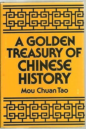 Seller image for A Golden Treasury of Chinese History for sale by Sabra Books