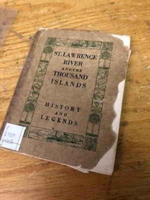 Seller image for St. Lawrence River And the Thousand Islands: History and Legends for sale by John K King Used & Rare Books