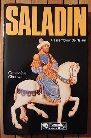 Seller image for Saladin - Rassembleur De L'islam for sale by Domifasol