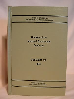 GEOLOGY OF THE MACDOEL QUADRANGLE, and CIRCULAR SOIL STRUCTRUES IN NORTHEASTERN CALIFORNIA: BULLE...