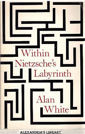 Within Nietzsche's Labyrinth