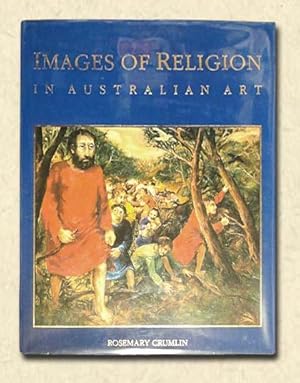 Imagen del vendedor de Images of Religion in Australian Art a la venta por lamdha books