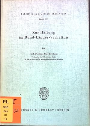 Bild des Verkufers fr Zur Haftung im Bund-Lnder-Verhltnis. Schriften zum ffentlichen Recht, Band 505: zum Verkauf von books4less (Versandantiquariat Petra Gros GmbH & Co. KG)