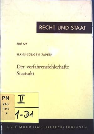 Immagine del venditore per Der verfahrensfehlerhafte Staatsakt. Recht und Staat in Geschichte und Gegenwart, Heft 424; venduto da books4less (Versandantiquariat Petra Gros GmbH & Co. KG)