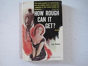 Imagen del vendedor de How Rough Can it Get? a la venta por Sara Armstrong - Books