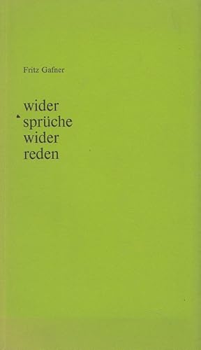 Image du vendeur pour wider-sprche, wider-reden : 4 x 10 Gedichte. mis en vente par Versandantiquariat Nussbaum