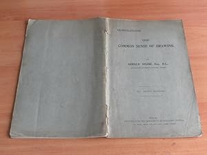 The Common Sense of Drawing The Teaching of Drawing in National Schools.