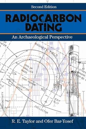 Seller image for Radiocarbon Dating : An Archaeological Perspective for sale by GreatBookPrices