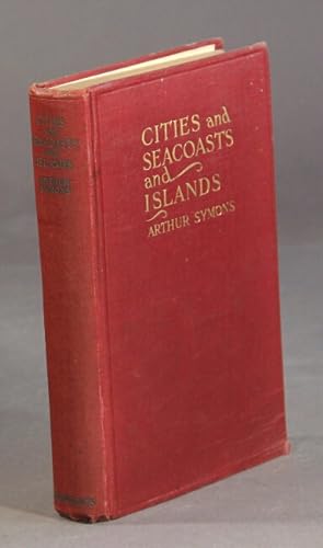 Seller image for Cities and sea-coasts and islands for sale by Rulon-Miller Books (ABAA / ILAB)