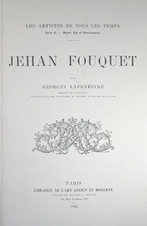 Jehan Fouquet. [Jean]