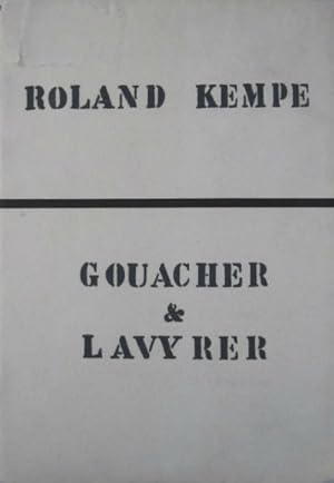 Gouacher & Lavyrer. Signed