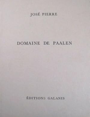 Domaine de Paalen, Textes de André Breton, Wolfgang Paalen, Octavio Paz, Jean Schuster