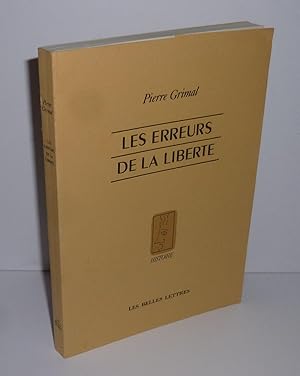 Les erreurs de la liberté. Les belles lettres. Paris. 1989.