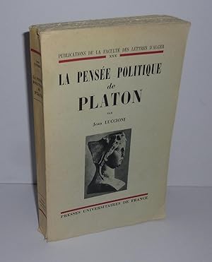 La pensée politique de Platon. Presses universitaires de France. Paris. 1958.