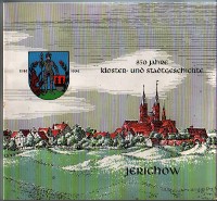 850 Jahre Kloster und Stadtgeschichte Jerichow