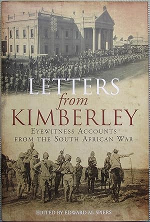 Bild des Verkufers fr Letters from Kimberley: Eyewitness Accounts from the South African War zum Verkauf von CHAPTER TWO