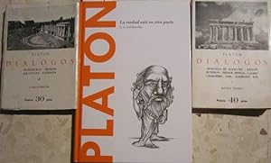Seller image for Platn. La verdad est en otra parte (E.A. Dal Maschio) + Dilogos, tomo I (Apologa de Sockrates, Kritn, Eutifrn, Primer Hippias, Laches, Charmides, Lisis, Alkibiades, Ion) + tomo III (Menexenos, Menn, Kratilos, Faidros) [3 libros] for sale by Libros Dickens