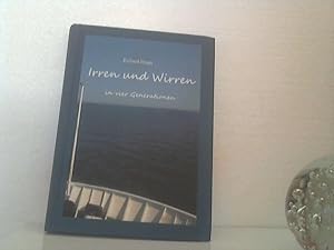 Irren und Wirren in vier Generationen. - Bearbeitet von Susanne Rupprecht.