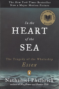 In the Heart of the Sea: The Tragedy of the Whaleship Essex