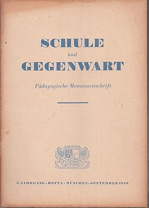 Bild des Verkufers fr Schule und Gegenwart 2.Jahrgang 1950, Heft 9 (1 Heft) zum Verkauf von Clivia Mueller