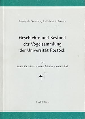 Bild des Verkufers fr Geschichte und Bestand der Vogelsammlung der Universitt Rostock zum Verkauf von Clivia Mueller
