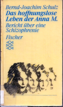 Bild des Verkufers fr Das hoffnungslose Leben der Anna M. zum Verkauf von Clivia Mueller