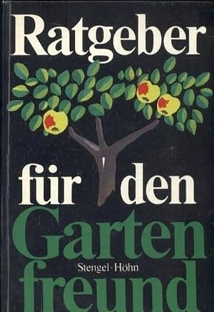 Seller image for Ratgeber fr der Gartenfreund for sale by Clivia Mueller