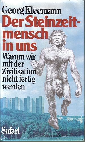 Der Steinzeitmensch in uns