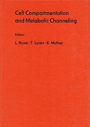 Cell Compartmentation and Metabolic Channeling