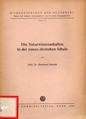 Immagine del venditore per Die Naturwissenschaften in der neuen deutschen Schule venduto da Clivia Mueller