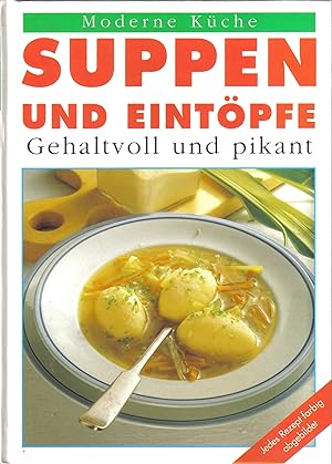 Seller image for Suppen und Eintpfe.Gehaltvoll und pikant for sale by Clivia Mueller