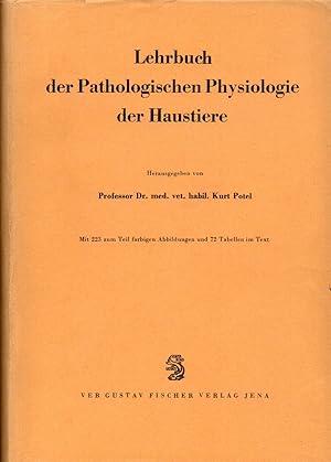 Lehrbuch der Pathologischen Physiologie der Haustiere