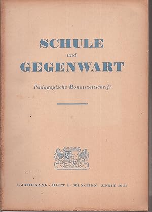 Bild des Verkufers fr Schule und Gegenwart 3.Jahrgang 1951, Heft 4 (1 Heft) zum Verkauf von Clivia Mueller