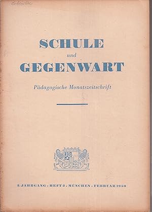 Bild des Verkufers fr Schule und Gegenwart 2.Jahrgang 1950, Heft 2 (1 Heft) zum Verkauf von Clivia Mueller
