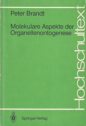 Bild des Verkufers fr Molekulare Aspekte der Organellenontogenese zum Verkauf von Clivia Mueller