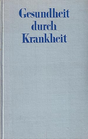 Seller image for Gesundheit durch Krankheit for sale by Clivia Mueller