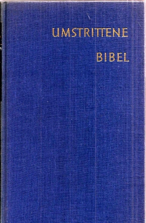 Umstrittene Bibel