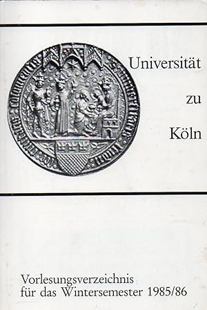 Bild des Verkufers fr Vorlesungsverzeichnis fr das Wintersemester 1985/86 zum Verkauf von Clivia Mueller