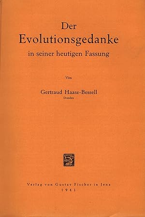 Der Evolutionsgedanke in seiner heutigen Fassung