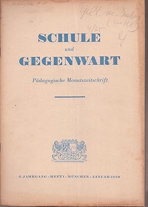 Bild des Verkufers fr Schule und Gegenwart 2.Jahrgang 1950, Heft 1 (1 Heft) zum Verkauf von Clivia Mueller