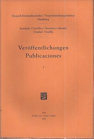 Bild des Verkufers fr Verffentlichungen des Deutsch-Dominikanischen Tropenforschungs zum Verkauf von Clivia Mueller