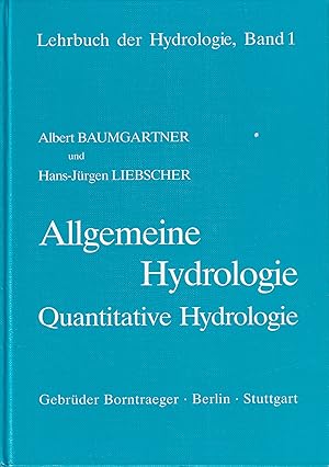 Bild des Verkufers fr Allgemeine Hydrologie Quantitative Hydrologie zum Verkauf von Clivia Mueller