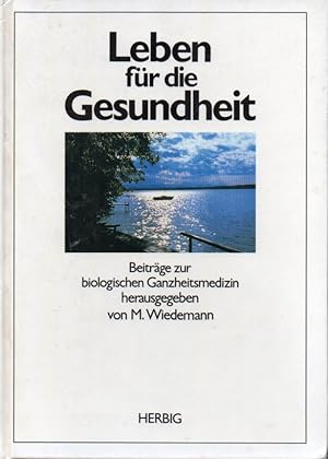 Seller image for Leben fr die Gesundheit for sale by Clivia Mueller