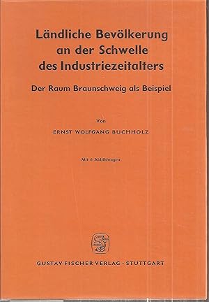 Seller image for Lndliche Bevlkerung an der Schwelle des Industriezeitalters for sale by Clivia Mueller