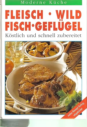 Bild des Verkufers fr Fleisch Wild Fisch Geflgel zum Verkauf von Clivia Mueller